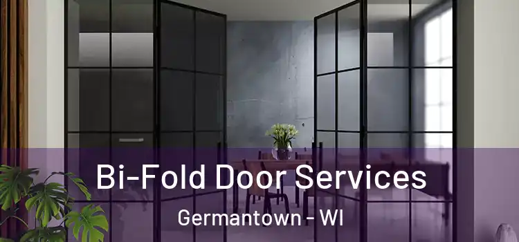  Bi-Fold Door Services Germantown - WI