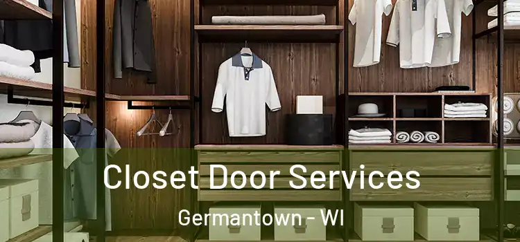 Closet Door Services Germantown - WI