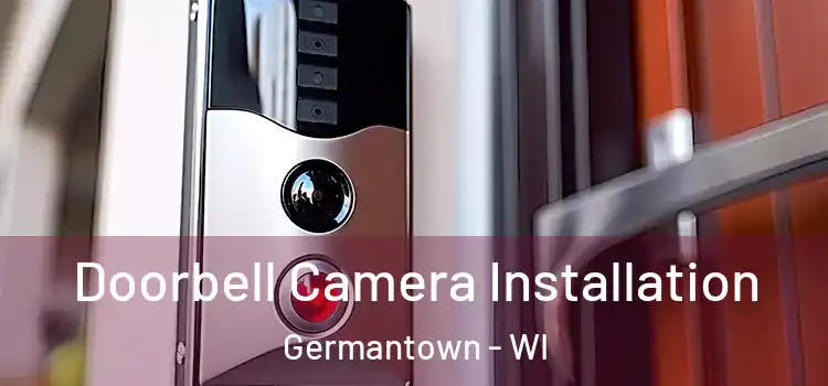  Doorbell Camera Installation Germantown - WI