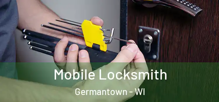  Mobile Locksmith Germantown - WI