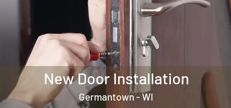  New Door Installation Germantown - WI