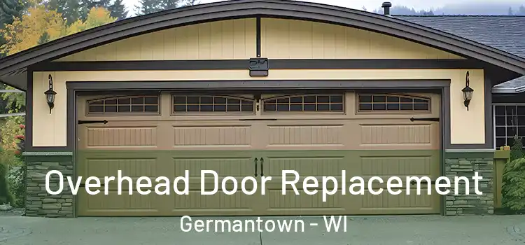  Overhead Door Replacement Germantown - WI