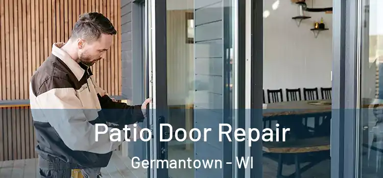 Patio Door Repair Germantown - WI