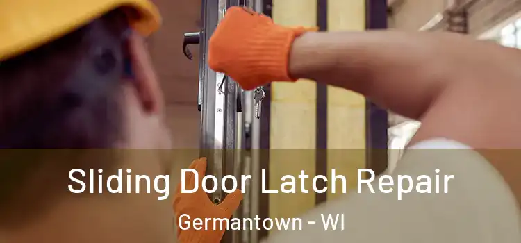  Sliding Door Latch Repair Germantown - WI