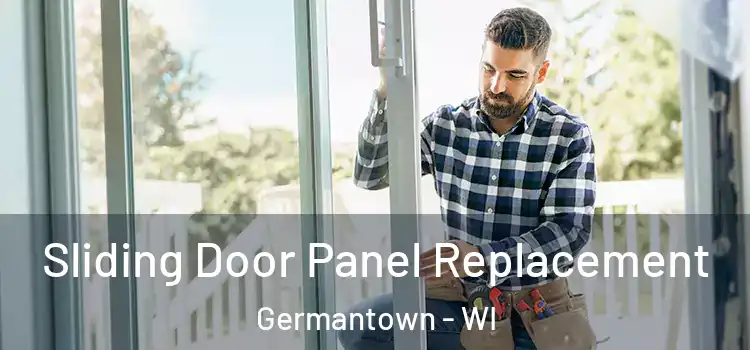  Sliding Door Panel Replacement Germantown - WI