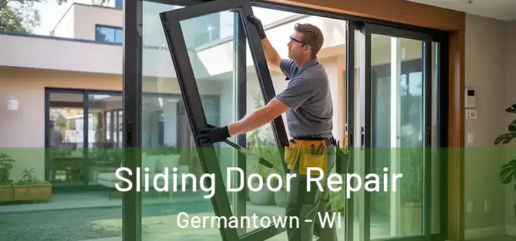 Sliding Door Repair Germantown - WI